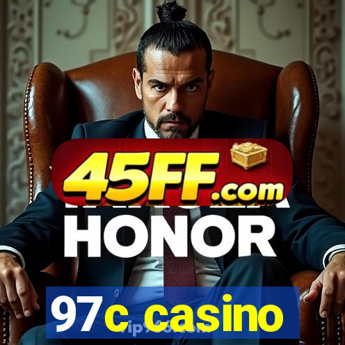 97c casino